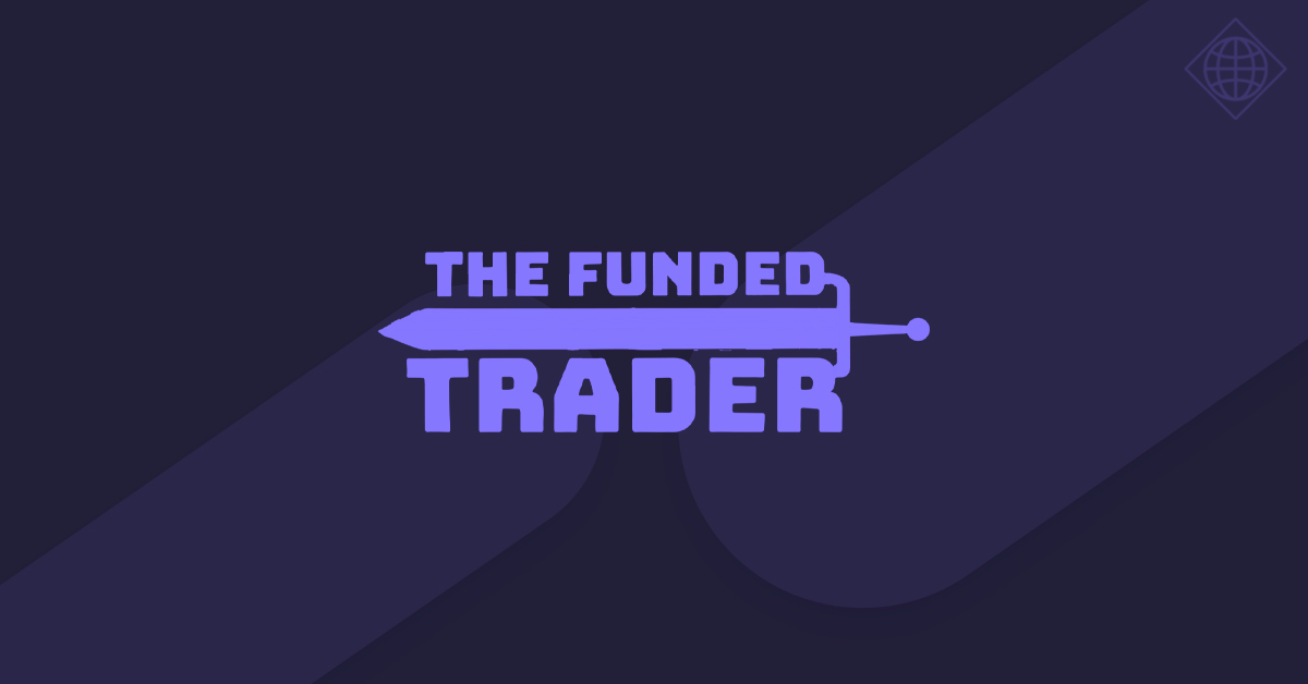 Unlocking the Potential of  the Funded Trader A Comprehensive Guide